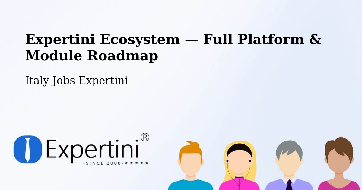 Expertini Ecosystem — Full Platform & Module Roadmap – Panni