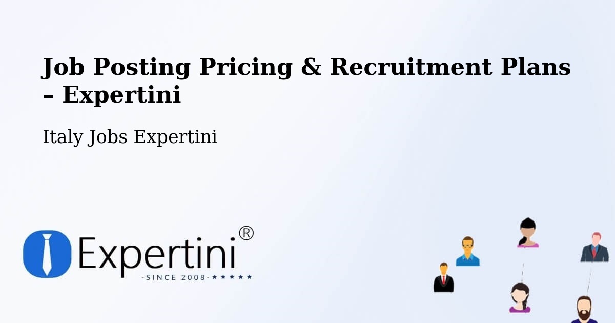 Job Posting Pricing & Recruitment Plans – Panni - Panni, Italy Jobs Expertini