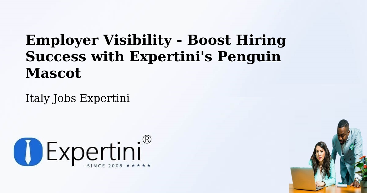 CV and Resume Visibility Optimization – Panni - Italy Jobs Expertini