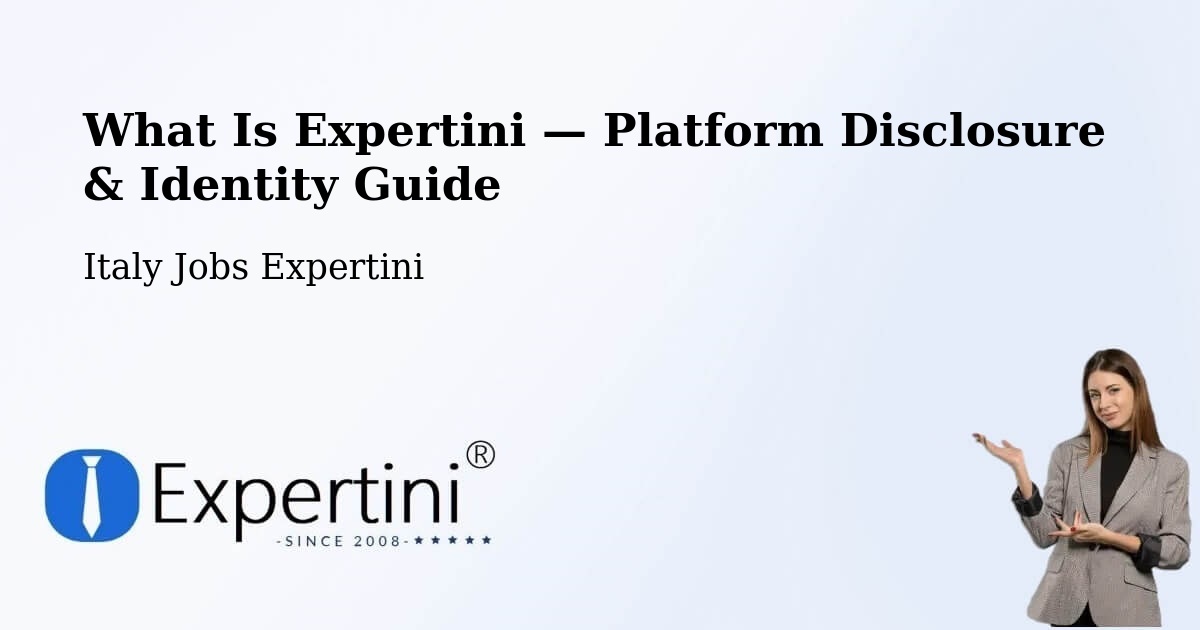 What Is Expertini — Platform Disclosure & Identity Guide – Panni